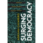 Surging Democracy: Notes on Hannah Arendt's Political Thought - Hardcover