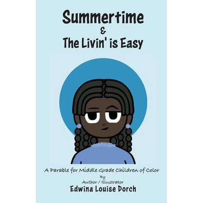 Summertime & the Livin' is Easy - Paperback