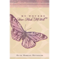 My Wounds Have Made Me Well - Paperback