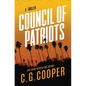 Council of Patriots: Book 2 of the Corps Justice Novels - Paperback