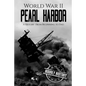 World War II Pearl Harbor: A History From Beginning to End - Paperback