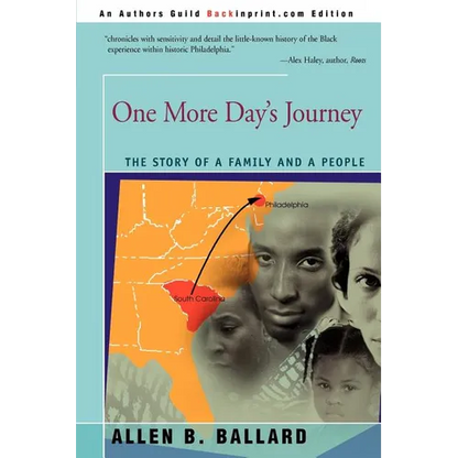 One More Day's Journey: The Story of a Family and a People - Paperback