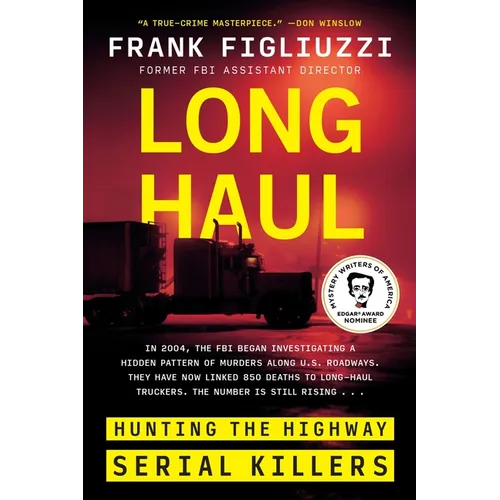 Long Haul: Hunting the Highway Serial Killers - Paperback