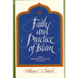 Faith and Practice of Islam: Three Thirteenth-Century Sufi Texts - Paperback
