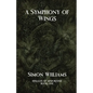 A Symphony of Wings: Heralds of Misfortune: Book I - Paperback