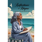 Reflections in Rhyme: Capturing the Rhythms of Life - Hardcover