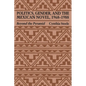 Politics, Gender, and the Mexican Novel, 1968-1988: Beyond the Pyramid - Paperback