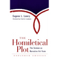 Homiletical Plot, Expanded Edition: The Sermon as Narrative Art Form (Expanded) - Paperback