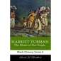 Harriet Tubman: The Moses of Her People - Paperback