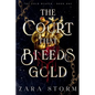 The Court that Bleeds Gold - Paperback