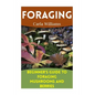 Foraging: Beginner's Guide to Foraging Mushrooms and Berries: (Foraging Books, Forager Book) - Paperback