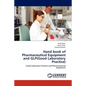 Hand Book of Pharmaceutical Equipment and Glp(good Laboratory Practice) - Paperback