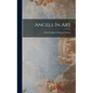 Angels In Art - Hardcover