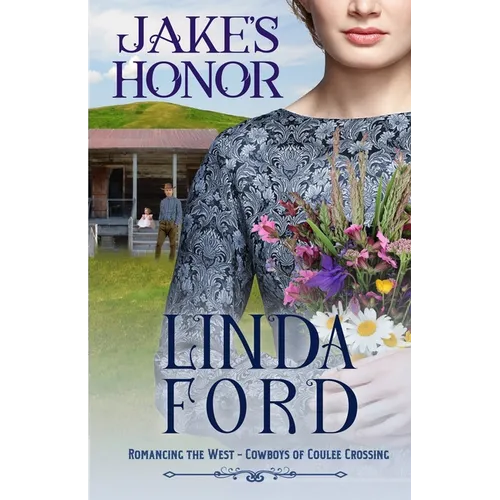 Jake's Honor: Cowboys of Coulee Crossing - Paperback