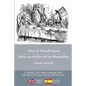 Alice in Wonderland / Alicia en el País de las Maravillas: Alice's classic adventures in a bilingual parallel English/Spanish edition - Las aventuras - Paperback