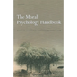 The Moral Psychology Handbook - Paperback