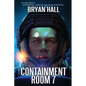 Containment Room 7 - Paperback