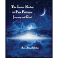 The Lunar Nodes to Pars Fortuna: Journey and Goal - Paperback