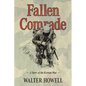 Fallen Comrade: A Story of the Korean War - Hardcover