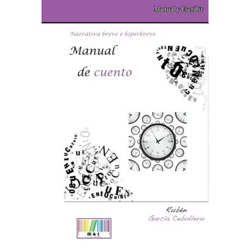 Manual de Cuento. Narrativa Breve E Hiperbreve - Paperback