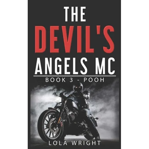 The Devil's Angels MC Book 3 - Pooh - Paperback