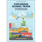 Exploring Global Trade & Singapore's Place World Connector - Paperback