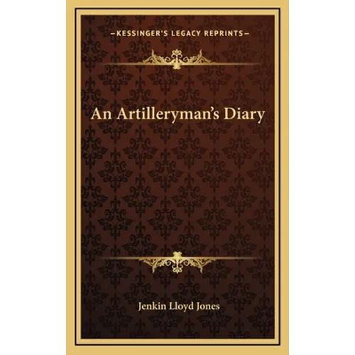 An Artilleryman's Diary - Hardcover