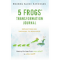 5 FROGS Transformation Journal - Hardcover