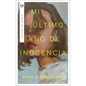 Mi ﾚltimo A de Inocencia - Paperback