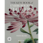 The Kew Book of Embroidered Flowers: 11 Inspiring Projects with Reusable Iron-On Transfers - Hardcover