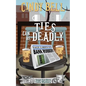 Ties Can Be Deadly - Paperback