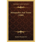 Monopolies And Trusts (1900) - Paperback