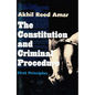 The Constitution and Criminal Procedure: First Principles - Paperback