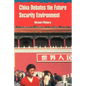 China Debates the Future Security Environment - Paperback