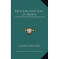 Religion and Love in Dante: The Theology of Romantic Love - Hardcover