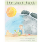 The Jack Book: Who Can Help Him on Sunny Days and on Stormy Days? - Paperback