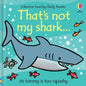 That's Not My Shark - Board Book