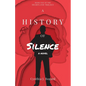 A History of Silence - Paperback
