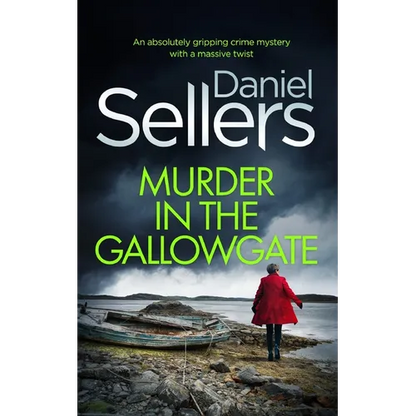MURDER IN THE GALLOWGATE an absolutely gripping crime mystery with a massive twist - Paperback