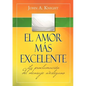 El amor más excelente - Paperback
