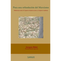 Para una refundación del marxismo: Reflexiones sobre El Capital, el Estado-mundo y el régimen neoliberal - Paperback