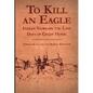 To Kill an Eagle - Paperback