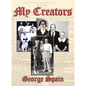 My Creators - Hardcover
