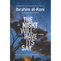 The Night Will Have Its Say - Hardcover