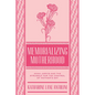 Memorializing Motherhood: Anna Jarvis and the Struggle for Control of Mother's Day Volume 15 - Hardcover