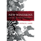 New Wineskins: A New Approach to Original Sin and the Redemption - Paperback