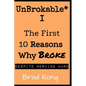 UnBrokable* I: The First 10 Reasons Why Being Broke Despite Working Hard - Paperback