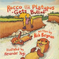 Rocco the Platypus Gets Bullied - Paperback