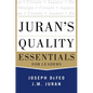 Juran's Quality Essentials: For Leaders - Hardcover