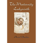 The Maternity Labyrinth - Paperback